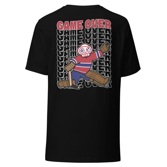 Game Over: Montreal Live & Die by the Goalie T-Shirt