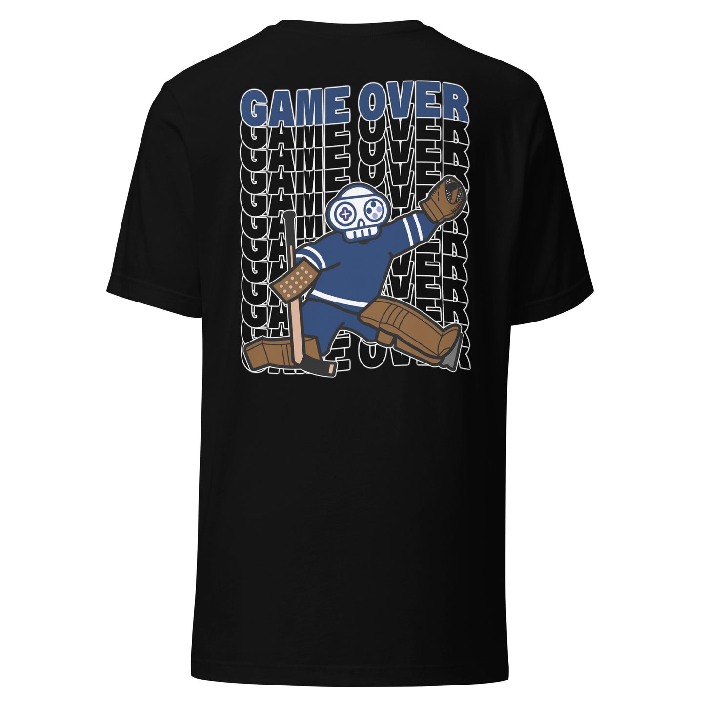 Game Over: Toronto Live & Die By The Goalie T-Shirt